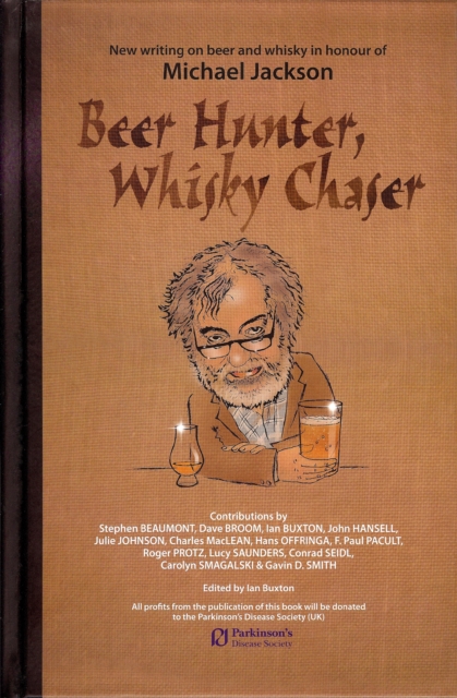 Book Cover for Beer Hunter, Whisky Chaser by Ian Buxton