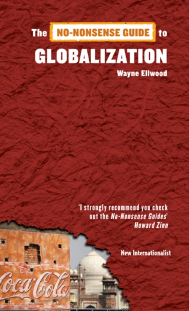 Book Cover for No-Nonsense Guide to Globalization by Wayne Ellwood