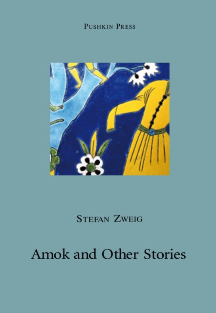 Book Cover for Amok and Other Stories by Stefan Zweig