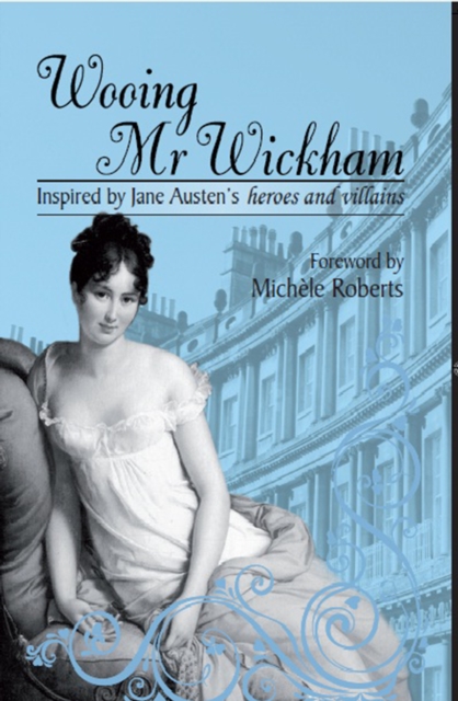 Book Cover for Wooing Mr Wickham by Michele Roberts