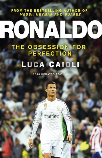 Book Cover for Ronaldo - 2016 Updated Edition by Luca Caioli