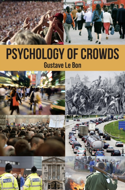 Book Cover for Psychology of Crowds by Gustave le Bon