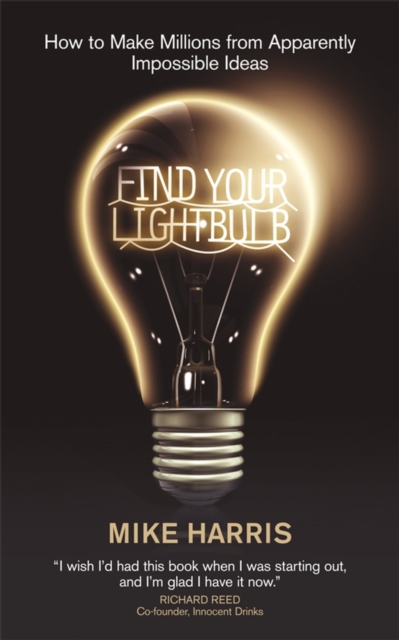 Book Cover for Find Your Lightbulb by Mike Harris