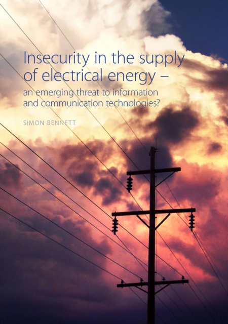 Book Cover for Insecurity in the supply of electrical energy by Simon Bennett