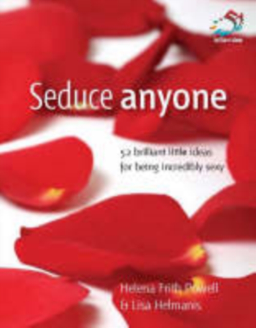 Book Cover for Seduce anyone by Helena Frith-Powell