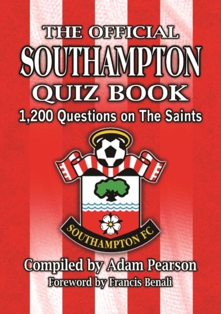 Book Cover for Official Southampton FC Quiz Book by Pearson, Adam