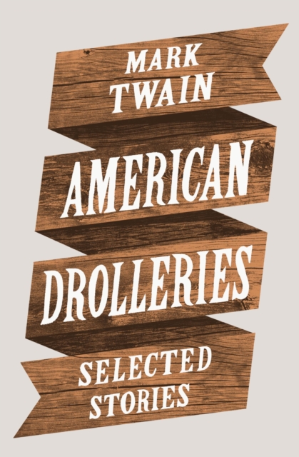 Book Cover for American Drolleries by Mark Twain