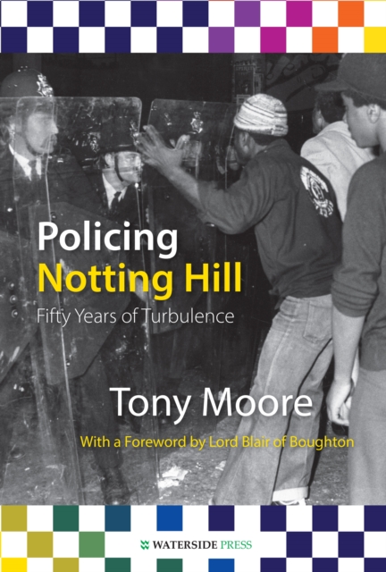 Book Cover for Policing Notting Hill by Tony Moore