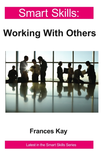 Book Cover for Working With Others - Smart Skills by Frances Kay