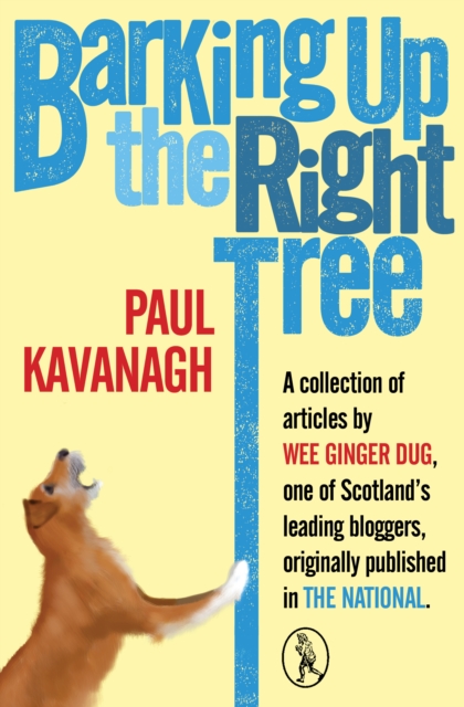 Book Cover for Barking Up the Right Tree by Paul Kavanagh