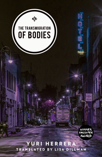 Book Cover for Transmigration of Bodies by Yuri Herrera