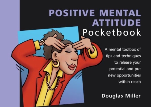 Positive Mental Attitude Pocketbook