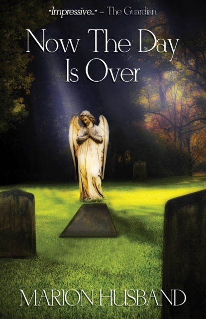 Book Cover for Now The Day Is Over by Husband, Marion