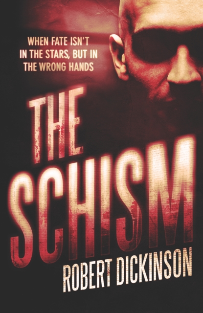 Book Cover for Schism by Robert Dickinson