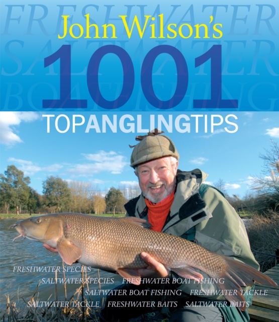 Book Cover for John Wilson's 1001 Top Angling Tips by John Wilson