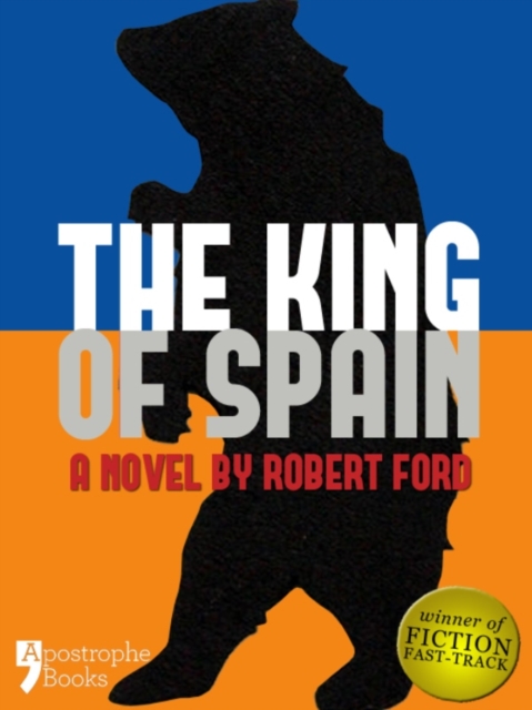 Book Cover for King of Spain by Robert Ford