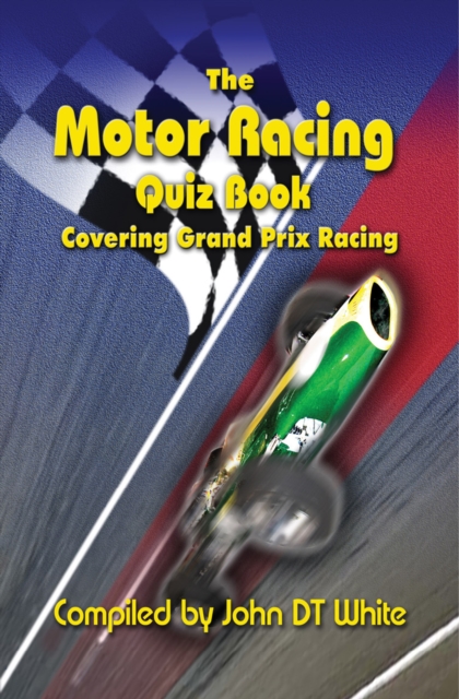 Book Cover for Motor Racing Quiz Book by John DT White