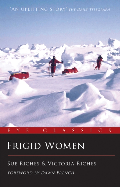 Book Cover for Frigid Women by Sue Riches, Victoria Riches, Dawn French