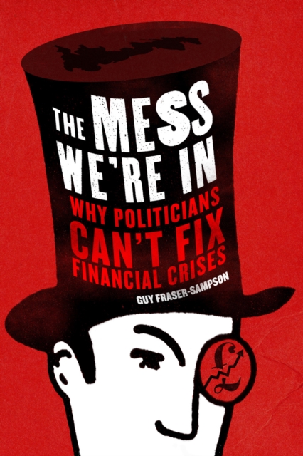 Book Cover for Mess We're In by Guy Fraser-Sampson