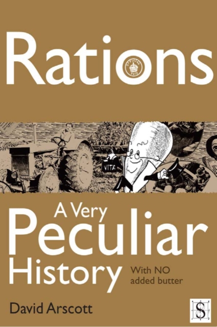 Book Cover for Rations, A Very Peculiar History by Arscott, David