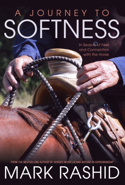 Book Cover for Journey to Softness by Mark Rashid