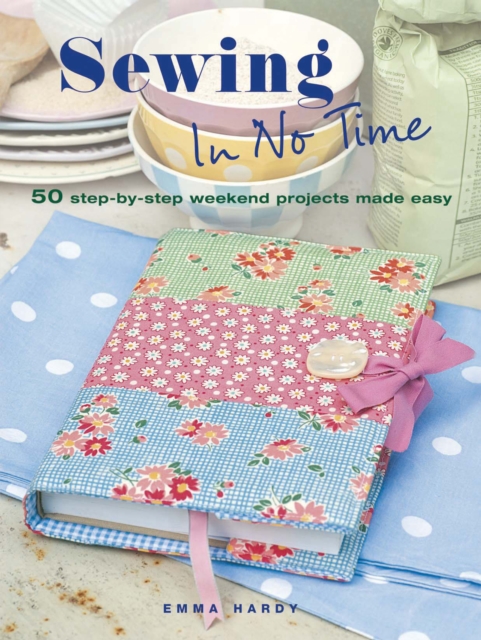 Book Cover for Sewing in No Time by Emma Hardy