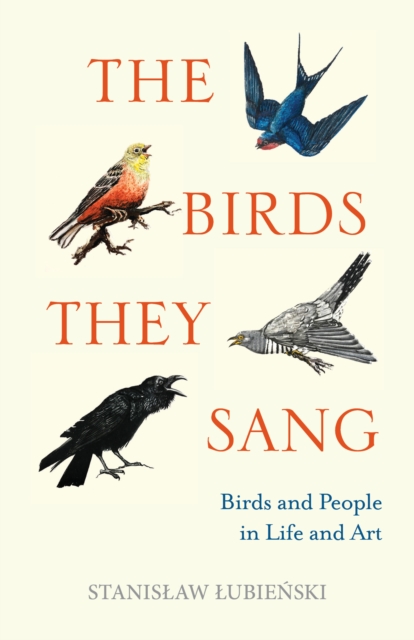 Book Cover for Birds They Sang by Lubienski, Stanislaw
