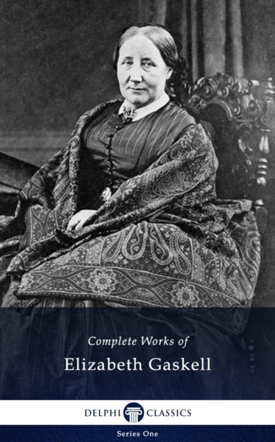 Book Cover for Delphi Complete Works of Elizabeth Gaskell (Illustrated) by Elizabeth Gaskell