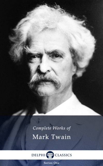 Book Cover for Delphi Complete Works of Mark Twain (Illustrated) by Mark Twain