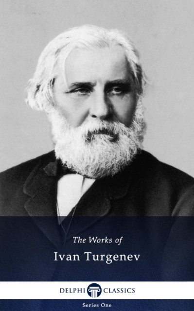 Book Cover for Delphi Collected Works of Ivan Turgenev (Illustrated) by Ivan Turgenev