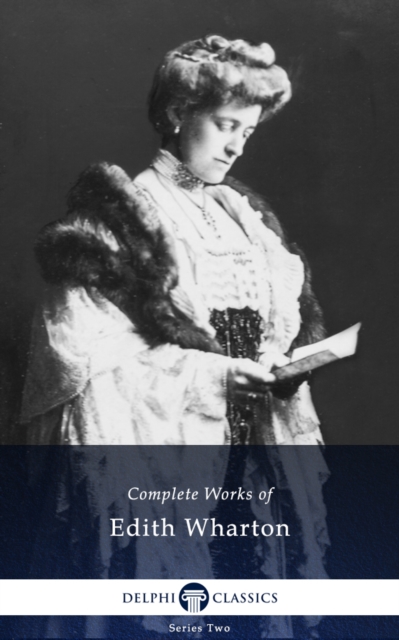 Book Cover for Delphi Complete Works of Edith Wharton (Illustrated) by Edith Wharton