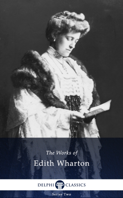 Book Cover for Delphi Collected Works of Edith Wharton (Illustrated) by Edith Wharton