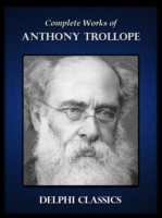 Book Cover for Delphi Complete Works of Anthony Trollope (Illustrated) by Anthony Trollope