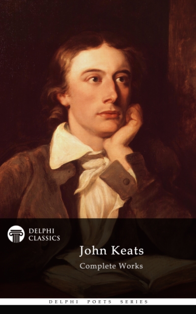Book Cover for Delphi Complete Works of John Keats (Illustrated) by John Keats