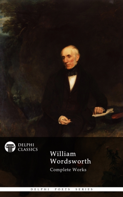 Book Cover for Delphi Complete Works of William Wordsworth (Illustrated) by William Wordsworth