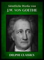 Book Cover for Saemtliche Werke von Johann Wolfgang von Goethe (Illustrierte) by Johann Wolfgang von Goethe