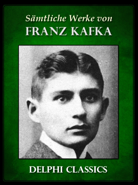 Book Cover for Saemtliche Werke von Franz Kafka (Illustrierte) by Franz Kafka
