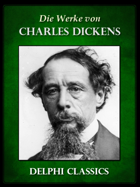 Book Cover for Die Werke von Charles Dickens (Illustrierte) by Charles Dickens
