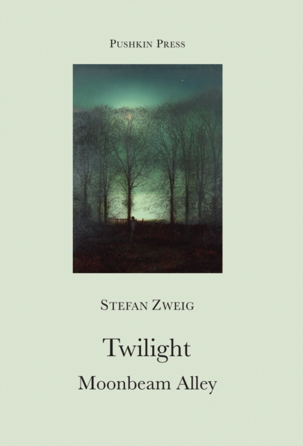 Book Cover for Twilight and Moonbeam Alley by Stefan Zweig