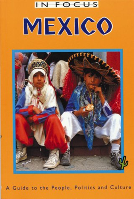 Book Cover for Mexico in Focus 2nd Edition by John Ross