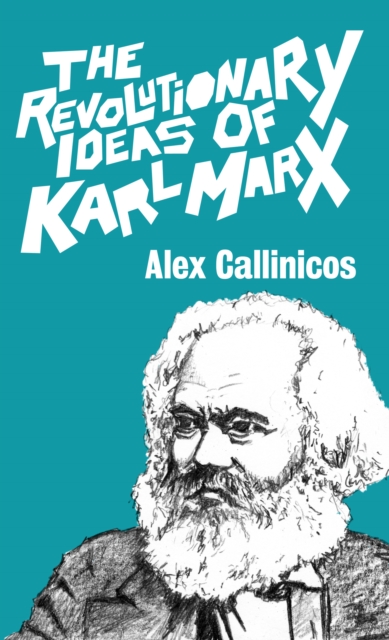 Book Cover for Revolutionary Ideas Of Karl Marx by Alex Callinicos