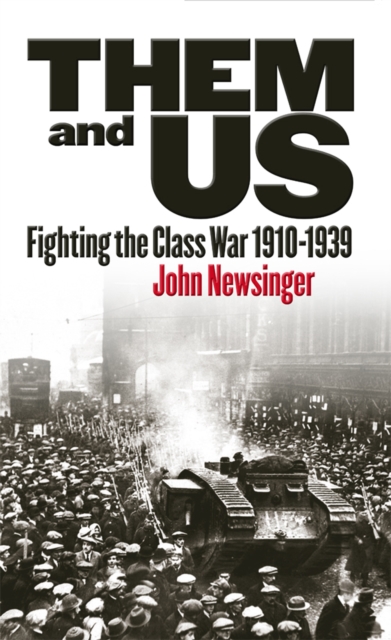 Book Cover for Them And Us by John Newsinger