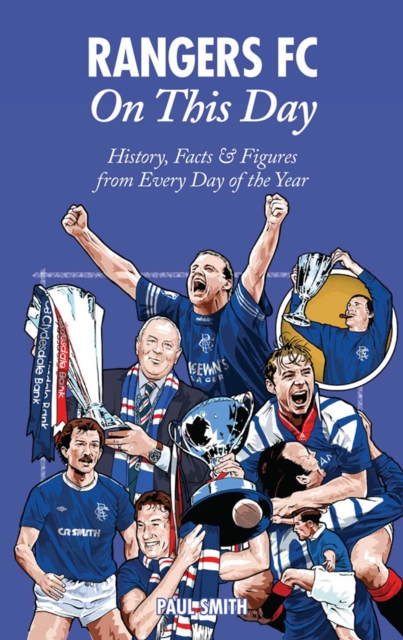 Book Cover for Rangers On This Day by Paul Smith