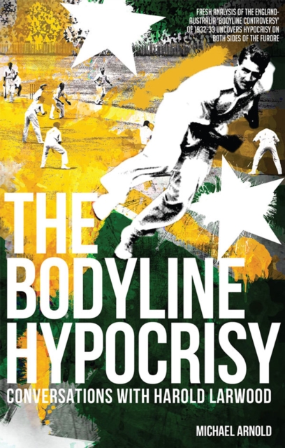 Book Cover for Bodyline Hypocrisy by Michael Arnold