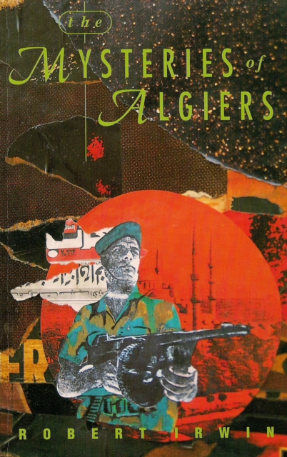 Book Cover for Mysteries of Algiers by Robert Irwin