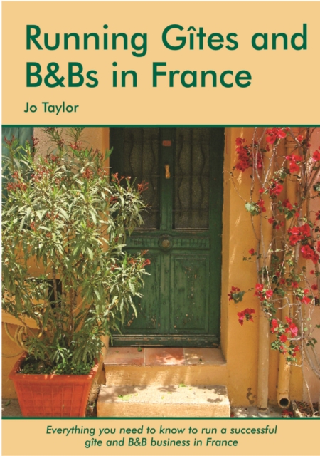 Book Cover for Running Gites & B&Bs in France by Jo Taylor