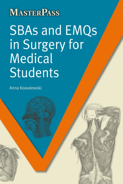 Book Cover for SBAs and EMQs in Surgery for Medical Students by Anna Kowalewski