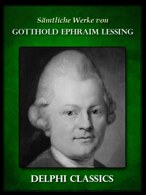 Book Cover for Saemtliche Werke von Gotthold Ephraim Lessing (Illustrierte) by Gotthold Ephraim Lessing