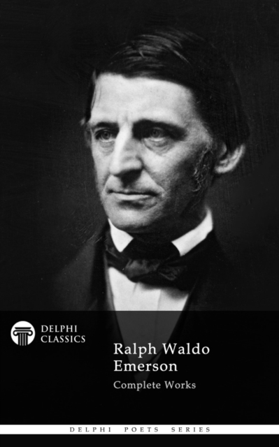 Book Cover for Delphi Complete Works of Ralph Waldo Emerson (Illustrated) by Ralph Waldo Emerson