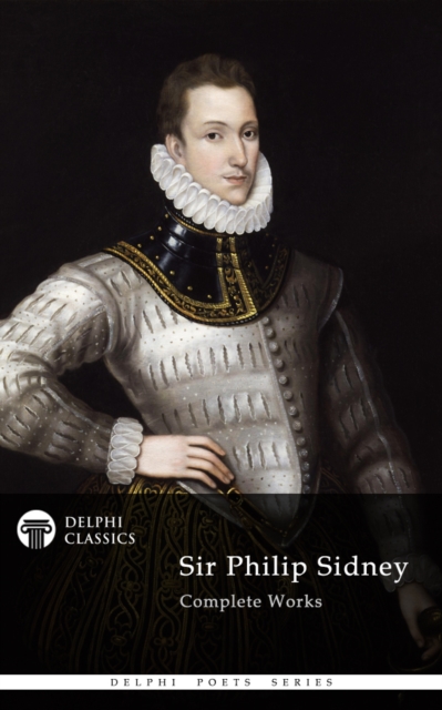 Book Cover for Delphi Complete Works of Sir Philip Sidney (Illustrated) by Sir Philip Sidney